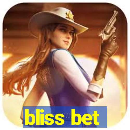 bliss bet